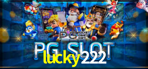 lucky222,lucky 222bet